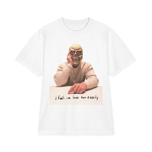I fall in love too easily OVERSIZED T Shirt