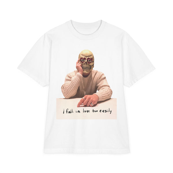 I fall in love too easily OVERSIZED T Shirt